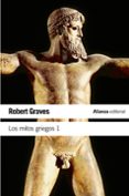 LOS MITOS GRIEGOS, T.1 de GRAVES, ROBERT 