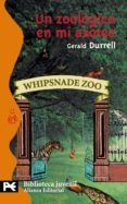 UN ZOOLOGICO EN MI AZOTEA de DURRELL, GERALD 
