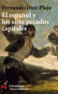 EL ESPAOL Y LOS SIETE PECADOS CAPITALES de DIAZ-PLAJA, FERNANDO 