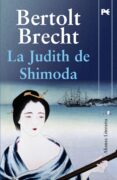 LA JUDITH DE SHIMODA de BRECHT, BERTOLT 