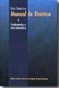 MANUAL DE BIOETICA I: FUNDAMENTOS Y ETICA BIOMEDICA di VV.AA