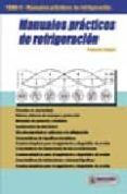 MANUALES PRACTICOS DE REFRIGERACION (T. II) di BUQUE, FRANCESC 