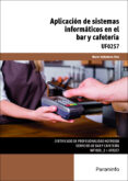 (Uf0257) Aplicacion De Sistemas Informaticos En El Bar Y Cafeteri A Ho Por Vv.Aa., Tapa Blanda