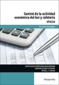 (Uf0256) Control De La Actividad Enconómica Del Bar Y Cafeteria Por Ma Victoria Conde Salgado, Tapa Blanda