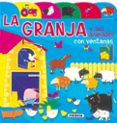 LA GRANJA Y SUS ANIMALES (INDICES Y VENTANAS) di VV.AA. 
