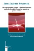DISCURSO SOBRE EL ORIGEN Y LOS FUNDAMENTOS DE LA DESIGUALDAD ENTR E LOS HOMBRES Y OTROS ESCRITOS (5 ED.) de ROUSSEAU, JEAN-JACQUES 