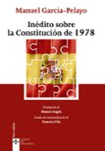 INDITO SOBRE LA CONSTITUCION DE 1978 di GARCIA-PELAYO, MANUEL 
