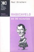MAQUIAVELO EN 90 MINUTOS di STRATHERN, PAUL 