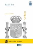 (I.B.D.) CODIGO DE LA GUARDIA CIVIL (2 ED) di ULLA REGA, JOSE LUIS 