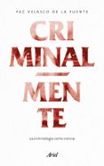 CRIMINAL-MENTE de VELASCO, PAZ 