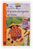 EL PIRATA GARRAPATA EN CHINA de MUOZ MARTIN, JUAN 