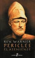 PERICLES EL ATENIENSE de WARNER, REX 