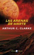LAS ARENAS DE MARTE de CLARKE, ARTHUR C. 