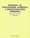 MANUAL DE PSICOLOGIA JURIDICA E INVESTIGACION CRIMINAL di VV.AA. 