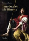 INTRODUCCIN A LA HISTORIA de FUSTER GARCIA, FRANCISCO