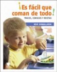 ES FACIL QUE COMAN DE TODO! TRUCOS CONSEJOS Y RECETAS di PARELLADA, ADA 