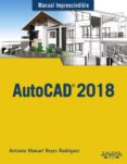 AUTOCAD 2018 de REYES RODRIGUEZ, ANTONIO MANUEL 