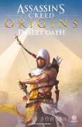 DESERT OATH (SAGA ASSASIN S CREED 9) de BOWDEN, OLIVER 