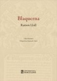 BLAQUERNA (FACSIMIL) de LLULL, RAMON 