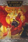 LA SANGRE DE LA VIRTUD: LA ESPADA DE LA VERDAD (VOL. 5) de GOODKIND, TERRY 