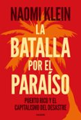 LA BATALLA POR EL PARAISO de KLEIN, NAOMI 