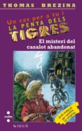 EL MISTERI DEL CASALOT ABANDONAT de BREZINA, THOMAS 