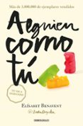 ALGUIEN COMO T (MI ELECCIN 2) de BENAVENT, ELISABET 