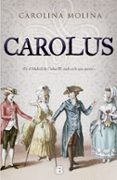 CAROLUS de MOLINA, CAROLINA 