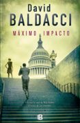 MAXIMO IMPACTO (SAGA WILL ROBBIE 2) de BALDACCI, DAVID 