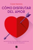 CMO DISFRUTAR DEL AMOR de HERRERA, CORAL 