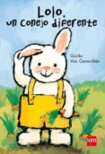 LOLO, UN CONEJO DIFERENTE de GENECHTEN, GUIDO VAN 
