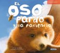 EL OSO PARDO Y LA PACIENCIA de MORAN, JOSE 