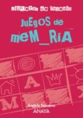 JUEGOS DE MEMORIA (LIBRETAS DE INGENIO) de NAVARRO, ANGELS 