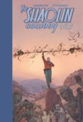 The Shaolin Cowboy 2: Bufe De Extras Por Daves Stewart, Tapa Dura