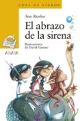 EL ABRAZO DE LA SIRENA de ALCOLEA, ANA 