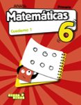 MATEMTICAS 6 EDUCACION PRIMARIA CUADERNO 1. CAST ED 2019 PROYECTO PIEZA A PIEZA MEC di VV.AA