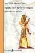 EGIPTO EN EL IMPERIO ANTIGUO: 2650-2150 ANTES DE CRISTO de MORENO GARCIA, JUAN CARLOS 