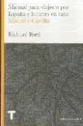 MANUAL PARA VIAJEROS Y LECTORES EN CASA: MADRID Y CASTILLA di FORD, RICHARD 