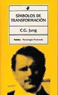 SIMBOLOS DE TRANSFORMACION (3 ED.) di JUNG, CARL GUSTAV 