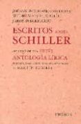 ESCRITOS SOBRE SCHILLER SEGUIDOS DE UNA BREVE ANTOLOGIA LIRICA de BURCKHARDT, JACOB  HUMBOLDT, WILHELM VON  GOETHE, JOHANN WOLFGANG VON 