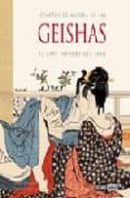 SECRETOS DE ALCOBA DE LAS GEISHAS. EL ARTE JAPONES DEL SEXO de DOMINGO, CARMEN 