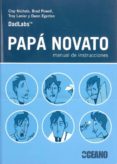 PAPA NOVATO, MANUAL DE INSTRUCCIONES di VV.AA. 