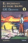 EL ESCANDALO DEL PADRE BROWN de CHESTERTON, G.K. 