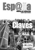 ESPAA: MANUAL DE CIVILIZACION, CLAVES de QUESADA MARCO, SEBASTIAN 