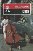 CUBA 2009 (GUIAS OCEANO) di VV.AA. 