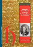 BIOGRAFIA DE UN LIBERAL ARAGONES: MARTIN DE GARAY (1771-1822) de ALONSO GARCES, NURIA 