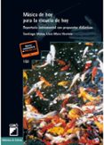 MUSICA DE HOY PARA LA ESCUELA DE HOY, REPERTORIO INSTRUMENTAL CON PROPUESTAS DIDACTICAS (INCLUYE CD-ROM) de HERRERA, LUIS MARC  MOLAS, SANTIAGO 