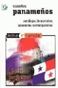CUENTOS PANAMEOS: ANTOLOGIA DE NARRATIVA PANAMEA CONTEMPORANEA di VV.AA. 