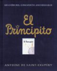 EL PRINCIPITO (ANIVERSARIO) (2 ED.) de SAINT-EXUPERY, ANTOINE DE 