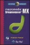 MACROMEDIA DREAMWEAVER MX (INCLUYE CD-ROM) de PASCUAL, FRANCISCO 